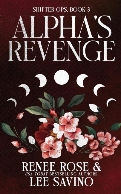 Alpha's Revenge - Renee Rose, Lee Savino