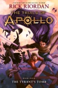 Cover-Bild zum Titel 'Tyrant's Tomb, The-The Trials of Apollo, Book Four' von 'Rick Riordan'