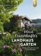 Cover-Bild zum Titel 'Mein traumhafter Landhausgarten' von 'Magdalene Fiebig'