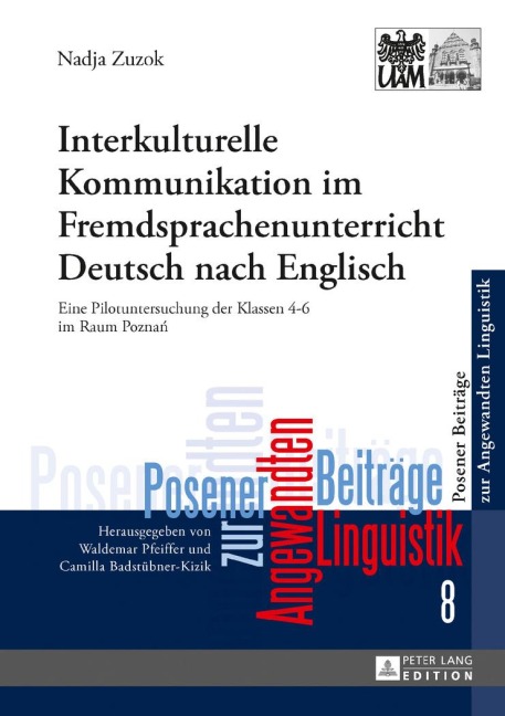 Interkulturelle Kommunikation im Fremdsprachenunterricht Deutsch nach Englisch - Nadja Zuzok