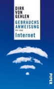 Cover-Bild zum Titel 'Gebrauchsanweisung für das Internet' von 'Dirk von Gehlen'