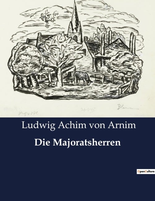 Die Majoratsherren - Ludwig Achim Von Arnim
