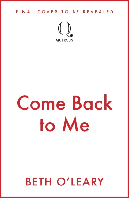 Come Back to Me - Beth O'Leary