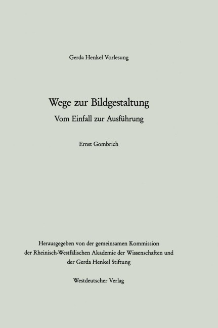 Wege zur Bildgestaltung - Ernst H. Gombrich