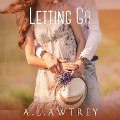 Cover-Bild zum Titel 'Letting Go' von 'Anthony Awtrey'