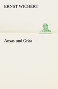 Ansas und Grita - Ernst Wichert