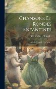 Cover-Bild zum Titel 'Chansons Et Rondes Enfantines: Contes Et Fables En Chansons...' von 'William Craig Brownlee'