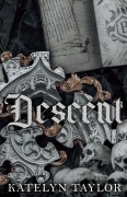 Cover-Bild zum Titel 'Descent' von 'Katelyn Taylor'
