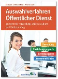 Auswahlverfahren Öffentlicher Dienst - Kurt Guth, Marcus Mery, Andreas Mohr