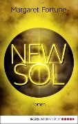 Cover-Bild zum Titel 'New Sol' von 'Margaret Fortune'