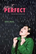 Cover-Bild zum Titel 'Past Perfect' von 'Leila Sales'