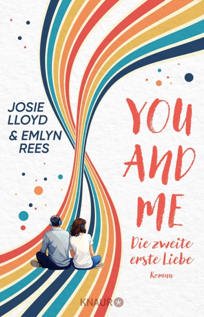 You and Me - Die zweite erste Liebe - Josie Lloyd, Emlyn Rees
