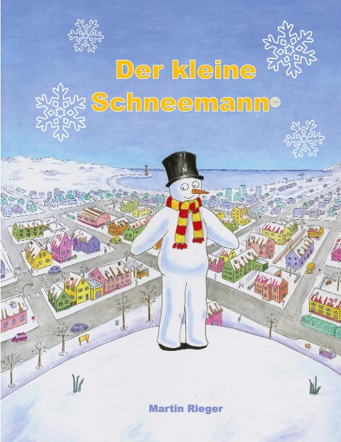 Der kleine Schneemann - Martin Rieger