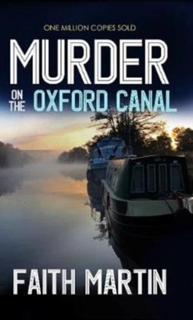 Murder on the Oxford Canal - Faith Martin
