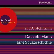 Cover-Bild zum Titel 'Das öde Haus' von 'E. T. A. Hoffmann'