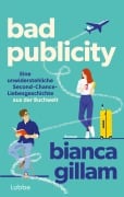 Cover-Bild zum Titel 'Bad Publicity' von 'Bianca Gillam'