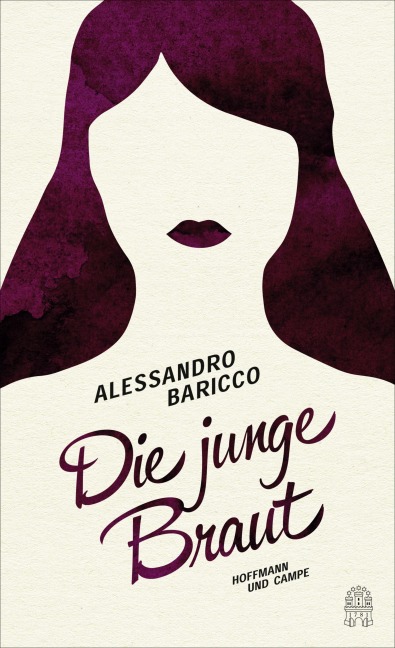 Die junge Braut - Alessandro Baricco