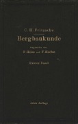 Cover-Bild zum Titel 'Lehrbuch der Bergbaukunde' von 'Carl Hellmut. Fritzsche, Fritz Heise, Friedrich Herbst'