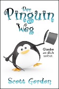 Cover-Bild zum Titel 'Der Pinguin Weg' von 'Scott Gordon'