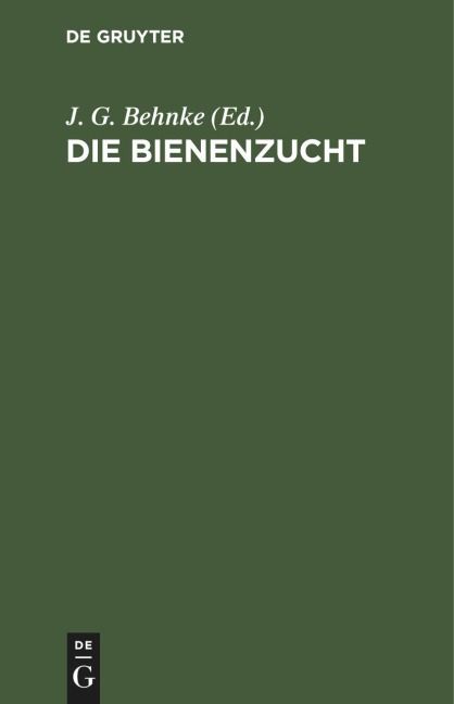 Die Bienenzucht - 