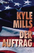 Cover-Bild zum Titel 'Der Auftrag' von 'Kyle Mills'