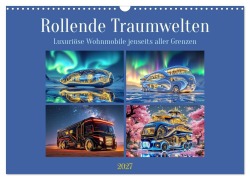 Cover-Bild zum Titel 'Rollende Traumwelten (Wandkalender 2027 DIN A3 quer), CALVENDO Monatskalender' von 'Liam Blue'