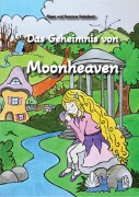 Cover-Bild zum Titel 'Das Geheimnis von Moonheaven' von 'Eileen Sattelmair, Susanne Sattelmair'