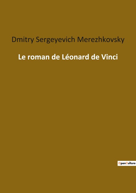 Le roman de Léonard de Vinci - Dmitry Sergeyevich Merezhkovsky