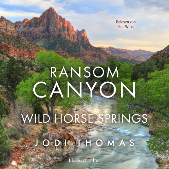 Ransom Canyon: Wild Horse Springs - Jodi Thomas