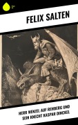 Cover-Bild zum Titel 'Herr Wenzel auf Rehberg und sein Knecht Kaspar Dinckel' von 'Felix Salten'