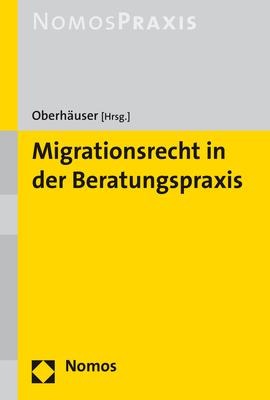 Migrationsrecht in der Beratungspraxis - 