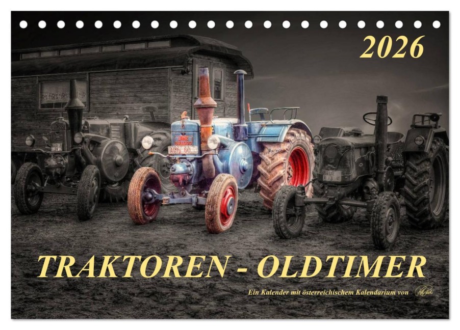Traktoren - Oldtimer (Tischkalender 2026 DIN A5 quer), CALVENDO Monatskalender - Peter Roder