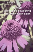 Cover-Bild zum Titel 'Der Hub, senkrechte Bewegung von unten nach oben' von 'Manuela Angelika Rapino'
