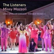 Cover-Bild zum Titel 'Mazzoli: The Listeners' von 'Chicago Lyric Opera Chorus/Chicago Lyric Opera Orc'