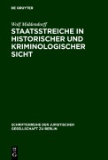 Cover-Bild zum Titel 'Staatsstreiche in historischer und kriminologischer Sicht' von 'Wolf Middendorff'