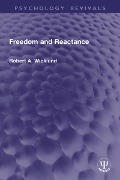 Cover-Bild zum Titel 'Freedom and Reactance' von 'Robert A. Wicklund'