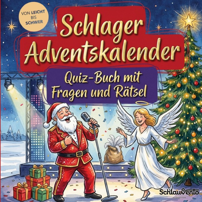 Schlager-Adventskalender: Quiz-Buch mit Fragen und Rätsel - Schlauvento Interactive