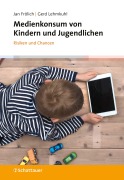 Cover-Bild zum Titel 'Medienkonsum von Kindern und Jugendlichen' von 'Jan Frölich, Gerd Lehmkuhl'