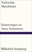 Cover-Bild zum Titel 'Erinnerungen an Anna Achmatowa' von 'Nadeschda Mandelstam'