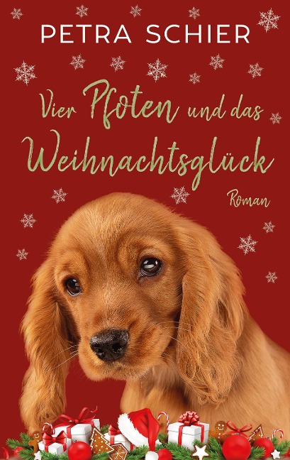Vier Pfoten und das Weihnachtsglück - Petra Schier