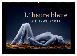 L¿heure bleu - Die blaue Stunde (Wandkalender 2026 DIN A2 quer), CALVENDO Monatskalender - Christoph Hähnel