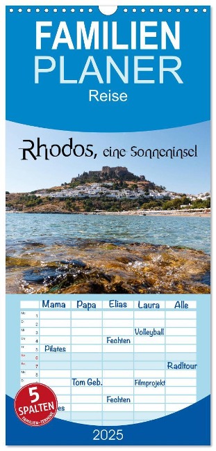 Familienplaner 2025 - Rhodos, eine Sonneninsel mit 5 Spalten (Wandkalender, 21 x 45 cm) CALVENDO - Stanislaws Photography