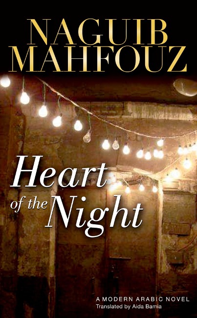 Heart of the Night - Naguib Mahfouz