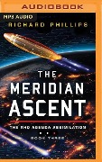 The Meridian Ascent - Richard Phillips