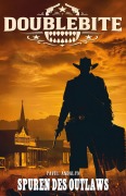 Cover-Bild zum Titel 'Doublebite: Spuren des Outlaws' von 'Pavel Andalyn'