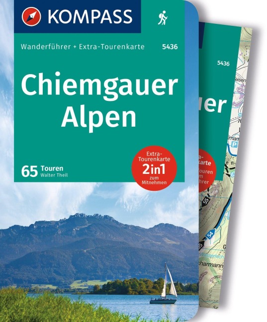KOMPASS Wanderführer Chiemgauer Alpen, 65 Touren mit Extra-Tourenkarte - Walter Theil