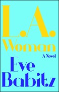 Cover-Bild zum Titel 'L.A. Woman' von 'Eve Babitz'