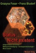 Cover-Bild zum Titel 'Status: Nicht existent' von 'Grazyna Fosar, Franz Bludorf'