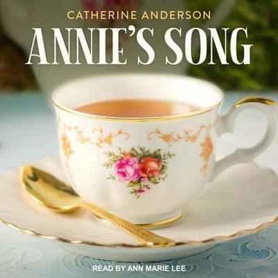 Annie's Song Lib/E - Catherine Anderson