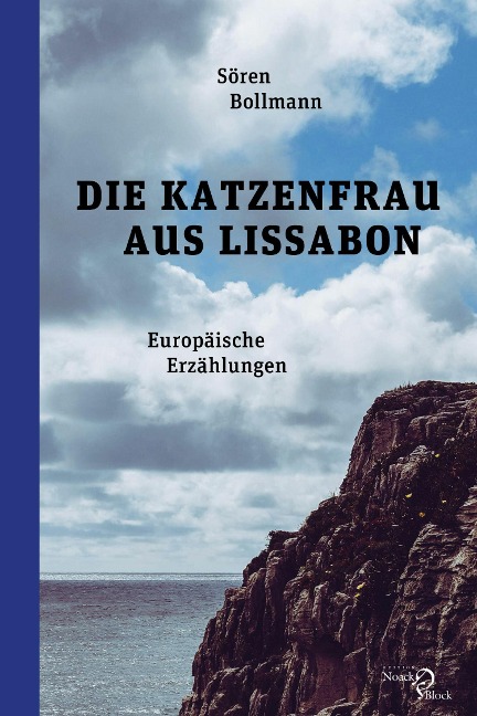 Die Katzenfrau aus Lissabon - Sören Bollmann